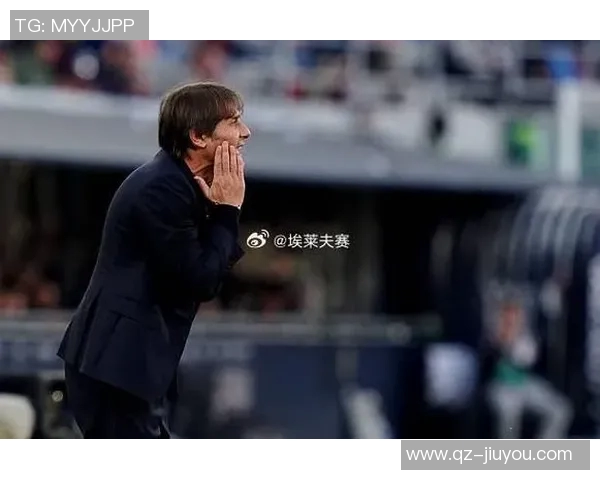 劳塔罗调侃孔蒂引发争执孔蒂怒怼笑个屁引发热议